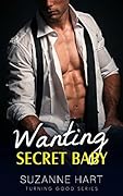Wanting Secret Baby
