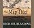 The Map Thief: The Gripping Story of an Esteemed Rare-Map Dealer Who Made Millions Stealing Priceless Maps