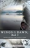 Secrets Beyond Lake Winona's Shore (Wings of the Dawn, #2)
