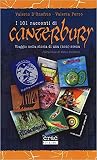 I 101 racconti di Canterbury. Viaggio nella storia di una (non)scena