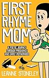 First Rhyme Mom by Leanne Stoneley