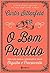 O bom partido: Uma versão moderna e emocionante do clássico Orgulho e Preconceito