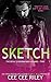 Sketch (Devil's Highwaymen Nomads, #2)