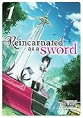 Reincarnated as a Sword (Light Novel) Vol. 1