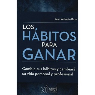 Los hábitos para ganar