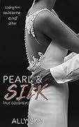 Pearl and Silk