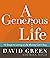 A Generous Life: 10 Steps t...