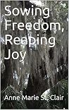 Sowing Freedom, R...