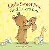 Little Sweet Pea, God Loves You