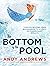 The Bottom of the Pool: Thi...