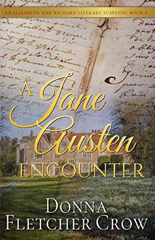 A Jane Austen Encounter (Elizabeth and Richard Literary Suspense #3)