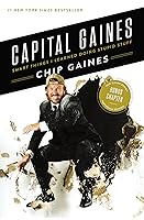 Capital Gaines: Smart Things I Learned Doing Stupid Stuff