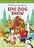 The Berenstain Bears' Epic Dog Show: An Early Reader Chapter Book (Berenstain Bears/Living Lights: A Faith Story)