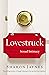 Lovestruck: Discovering God...