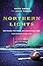 Northern Lights: One Woman,...