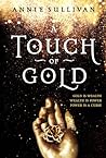 A Touch of Gold by Annie Sullivan