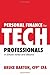 Personal Finance for Tech Professionals by Bruce Barton