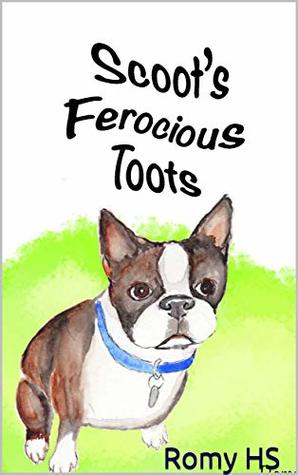 Scoot's Ferocious Toots (Kindle Edition)