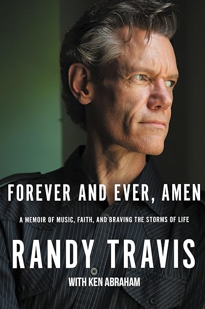 Forever and Ever, Amen: A Memoir of Music, Faith, and Braving the Storms of Life