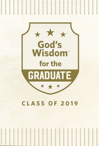 God's Wisdom for the Graduate: Class of 2019, White