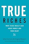 True Riches: What...