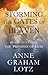 Storming the Gates of Heaven: Prayer that Claims the Promises of God