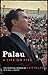 Palau by Luis Palau