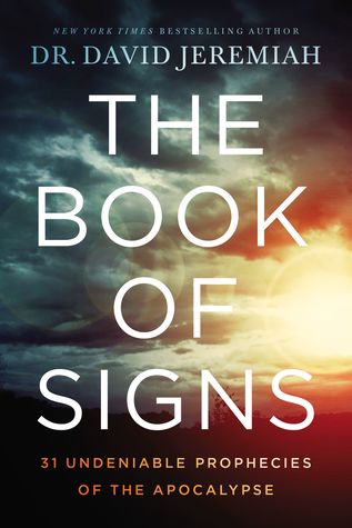 pdf download The Book of Signs: 31 Undeniable Prophecies of the Apocalypse
