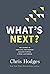 What's Next?: The Journey t...