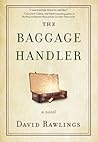 The Baggage Handler by David  Rawlings