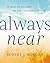 Always Near by Robert J. Morgan