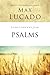 Life Lessons from Psalms by Max Lucado
