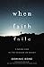 When Faith Fails by Dominic Done