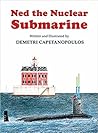 Ned the Nuclear Submarine Ned the Nuclear Submarine