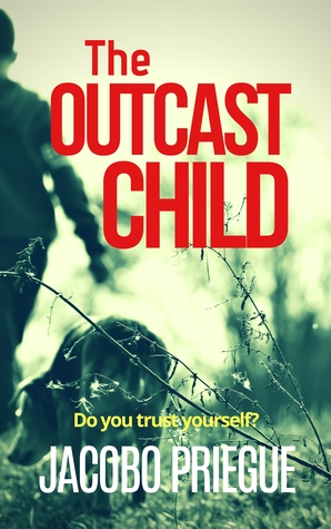 The Outcast Child By Jacobo Priegue