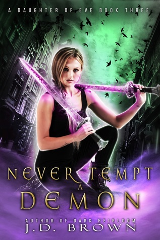 Never Tempt a Demon (A Daughter of Eve #3)