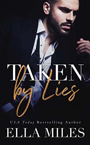 Taken by Lies (Truth or Lies #1)