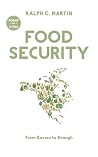 Food Security: From Excess to Enough (Point of View Book 9)