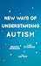 Autism Explained