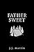 Father Sweet