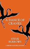 A Dance of Cranes by Steve Burrows