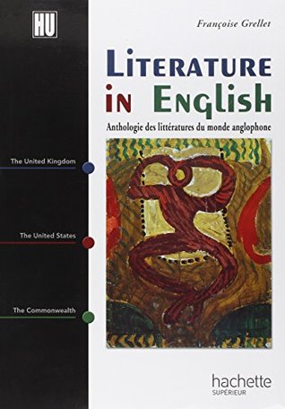 Anthologie des littératures du monde anglophone : litterature in english (Paperback)