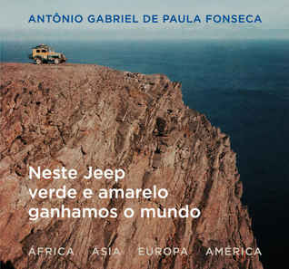 Neste Jeep verde e amarelo ganhamos o mundo