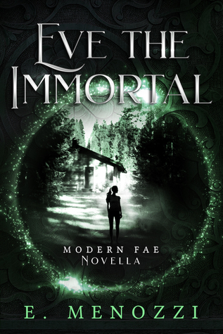 Eve the Immortal (Modern Fae #1.5)