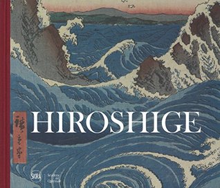 Hiroshige. Visioni del Giappone (Hardcover)