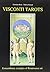 Visconti Tarots: Extraordinary Examples of Renaissance Art