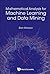 Mathematical Analysis For Machine Learning And Data Mining