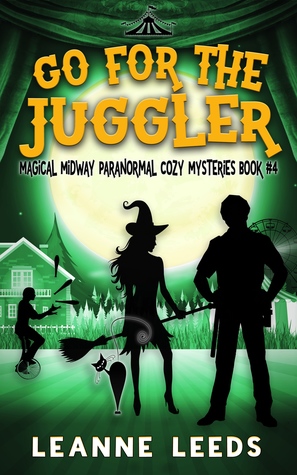 Go for the Juggler (Magical Midway #4)