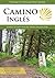 Camino Inglés by Anna Dintaman