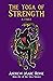 The Yoga of Strength (The Y...